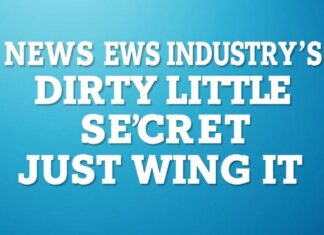 The News Industry’s Dirty Little Secret: We’re All Just Making It Up As We Go The News Industry's Dirty Little Secret: We're All Just Winging It